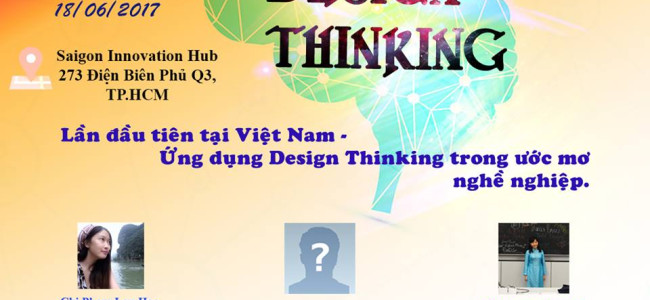TẶNG bạn buổi học Design Thinking & Ứng Dụng. SÁNG TẠO với bạn giờ là CHUYỆN NHỎ